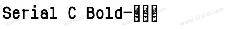 Serial C Bold字体转换